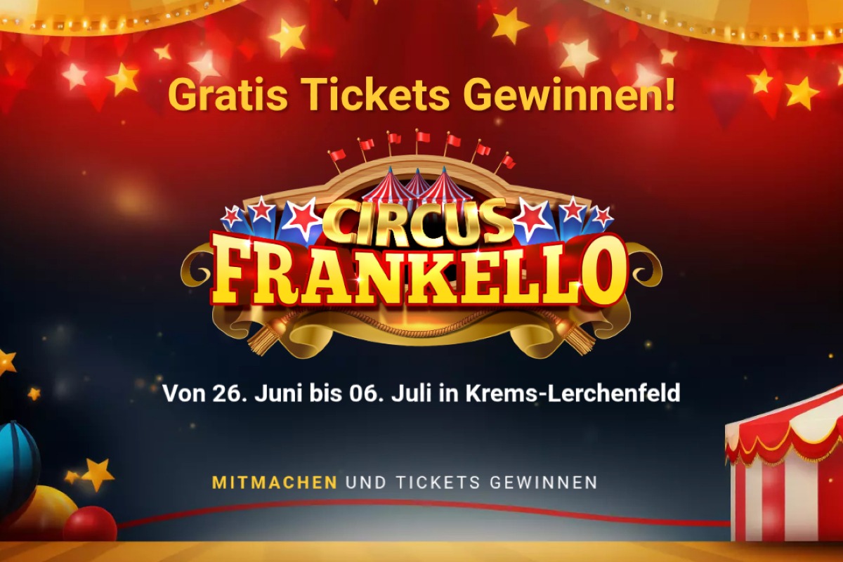 Manege frei! Stadtradio 1 verlost 25x2 Tickets für den Circus Frankello!