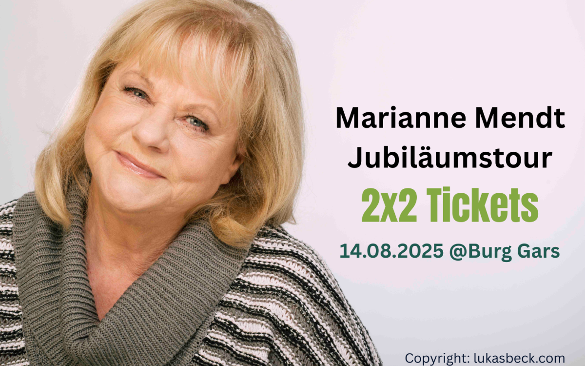 2×2 Tickets für Marianne Mendt Live auf der Burg Gars!