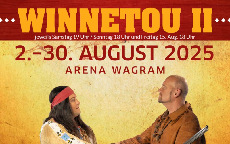 3×2 TICKETS FÜR WINNETOU II IN DER ARENA WAGRAM!